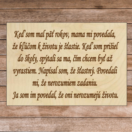 Wood sign with text - The key to life | SENTOP